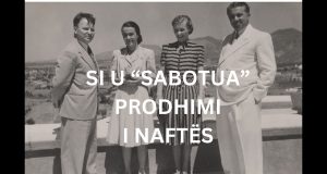 Mënyra se si u sabotua prodhimi i naftës.